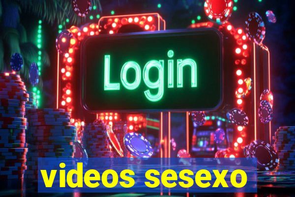 videos sesexo